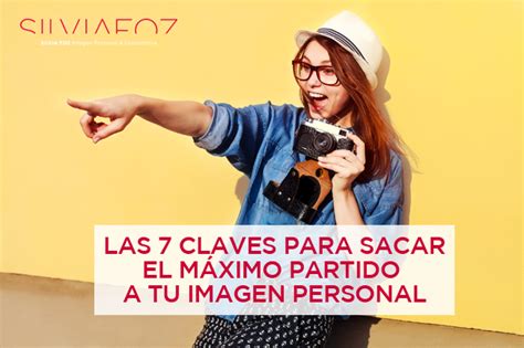 Las 7 claves para sacar el máximo partido a tu imagen