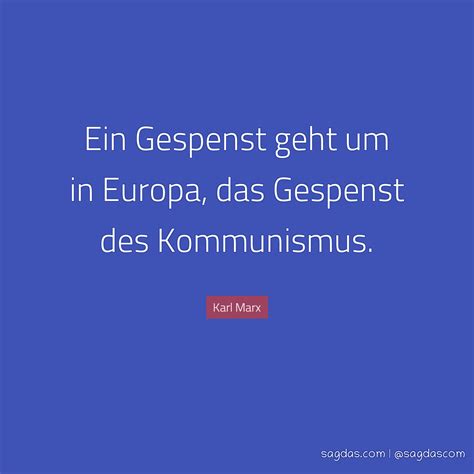 Karl Marx Zitat Ein Gespenst Geht Um In Europa Das Sagdas