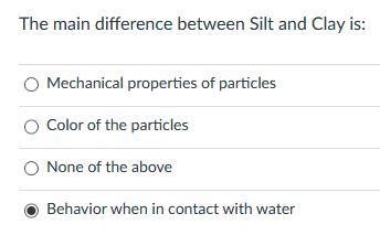 Solved The Main Difference Between Silt And Clay Is Chegg