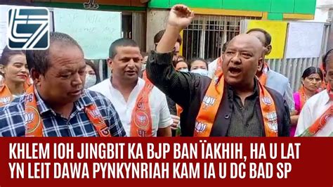 Khlem ioh jingbit ka BJP ban ïakhih ha u Lat yn leit dawa pynkynriah