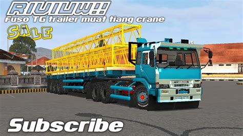 Riviuw Mod Fuso TG Trailer Muat Tiang Crane Ale By Sbnmod Jangan Lupa