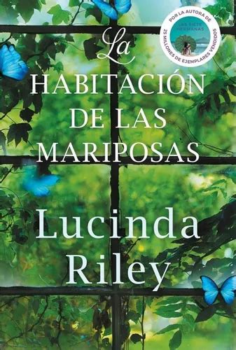 Libro La Habitaci N De Las Mariposas Lucinda Riley Cuotas Sin Inter S