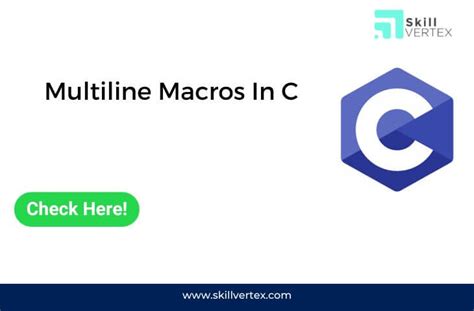 Multiline Macros In C