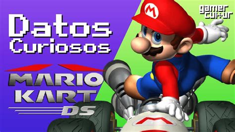 Curiosidades De Mario Kart Ds Youtube