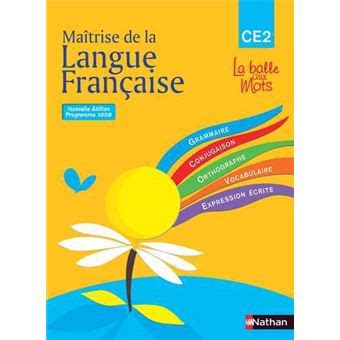 La Balle Aux Mots Maitrise De La Langues Manuel CE2 Livre De L