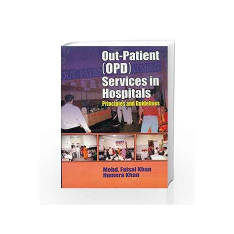 Out Patient Opd Services In Hospitals Principles And Guidelines By