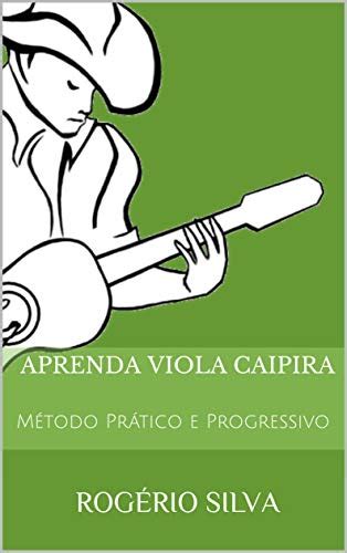 PDF Aprenda Viola Caipira Método Prático e Progressivo Saraiva