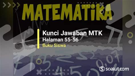 Kunci Jawaban Matematika Kelas 9 Halaman 55 56 Latihan 1 5 Buku Siswa