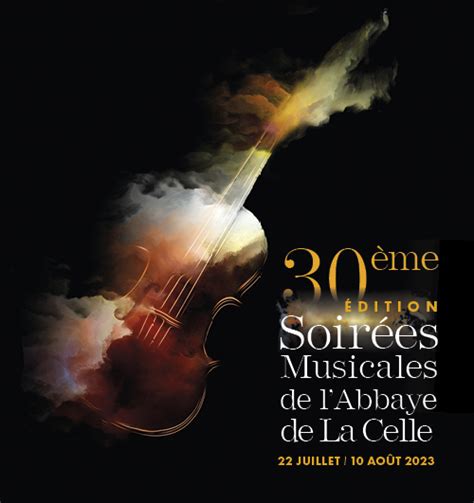 Soir Es Musicales De L Abbaye De La Celle Me Dition