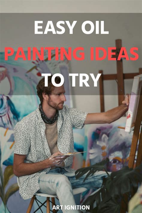 14 Easy Oil Painting Ideas For Beginners Step By Step