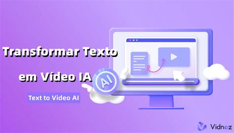 Ferramentas Para Transformar Texto Em V Deo Ia Gratuito