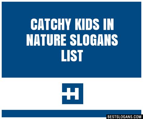 100 Catchy Kids In Nature Slogans 2024 Generator Phrases And Taglines