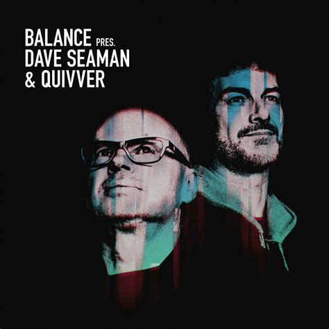 Balance Presents Dave Seaman Quivver Dj Mix Cd House Va