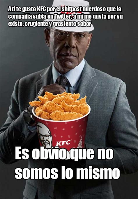 Ustedes qué opinan, les gustan los memes o el sabor de KFC? - Meme by ...