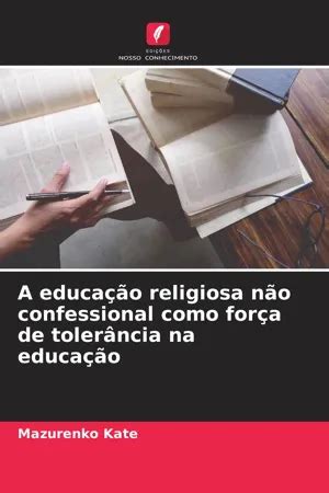 PDF A educação religiosa não confessional como força de tolerância na