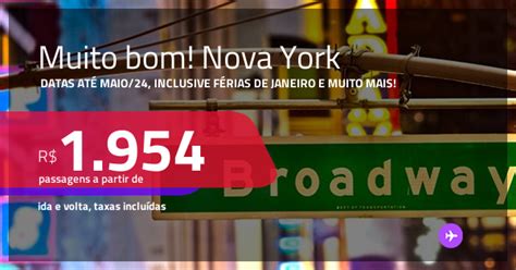 Muito Bom Passagens Para Nova York A Partir De R Ida E