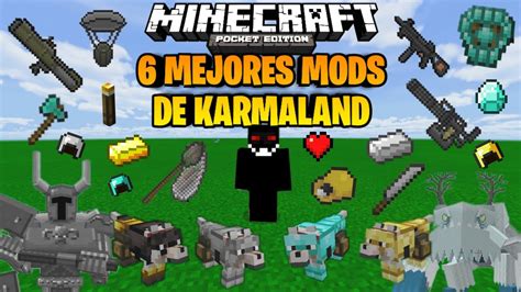 TOP 6 MEJORES MODS De KARMALAND 4 Para MINECRAFT PE 1 16 1 Y 1 16 10