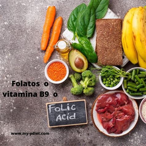 Conociendo A Las Vitaminas El Cido F Lico Folatos O Vitamina B