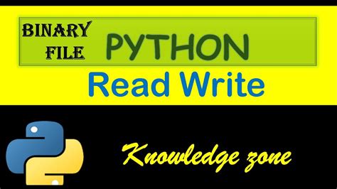 How To Read And Write Binary Files In Python Binary File Read Write