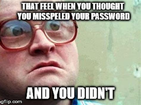 25 Password Memes You Wont Be Able To Forget Memes Funny Texts Inspirational Quotes Pictures