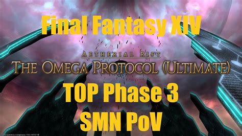 FFXIV The Omega Protocol Ultimate Phase 3 SMN PoV YouTube