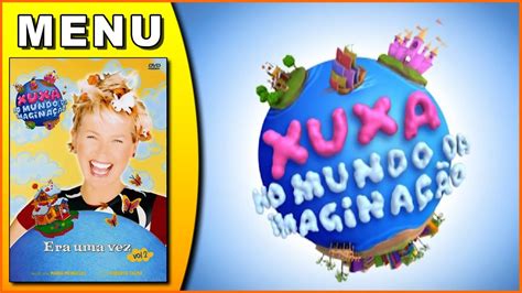 Dvd Xuxa No Mundo Da Imagina O Era Uma Vez Vol Menu Do Dvd