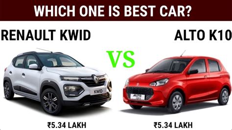 Maruti Alto K10 Vs Renault Kwid Which One Is Best Auto Compare