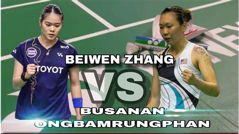 Beiwen Zhang Usa Vs Busanan Ongbamrungphan Tha Yonex Canada Open