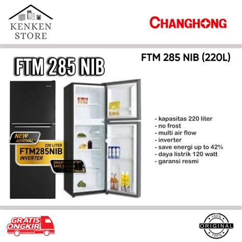 Jual Kulkas Changhong Pintu Ftm Nib Shopee Indonesia