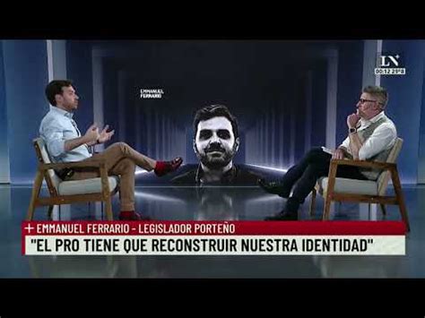 Emmanuel Ferrario Deseo Profundamente Que A Milei Le Vaya Bien