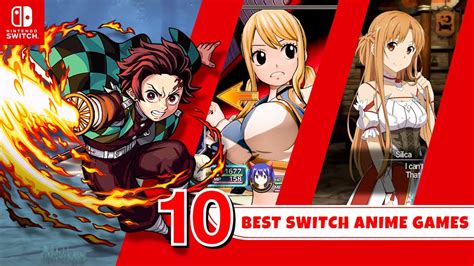 Top 10 Best Nintendo Switch Anime Games You Must Play Youtube