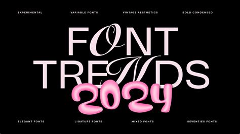 Discover The Top 8 Font Trends Of 2024 For Stunning Graphic Design