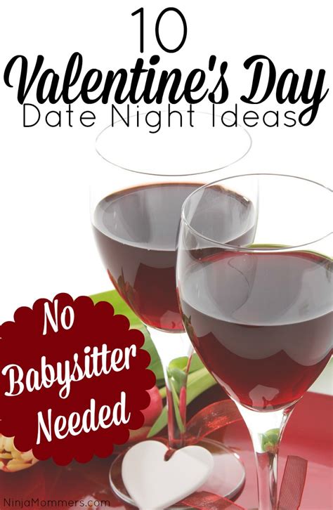 Valentine's Day Date Night Ideas- No Babysitter Needed