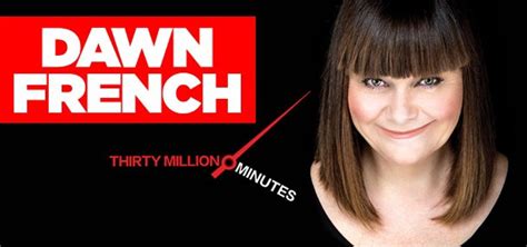 Dawn French Thirty Million Minutes At Perth Convention And