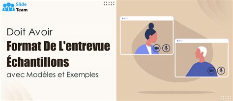 Exemples De Formats D Entretien Indispensables Avec Mod Les Et Exemples