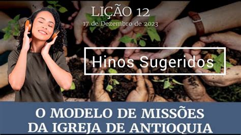 Hinos Sugeridos Li O O Modelo De Miss Es Da Igreja De Antioquia