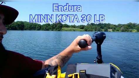 Excursion With Endura Minn Kota Lb Thrust Trolling Motor Youtube