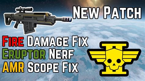 New Update Helldivers 2 Fire DoT Host Eruptor Nerf AMR Scope Fix