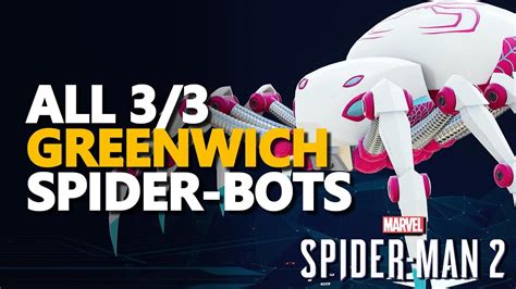 All Greenwich Spider Bots Spider Man 2 Youtube