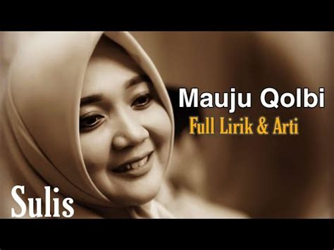 MAUJU QOLBI Terbaru Sholawat Merdu Full Lirik YouTube