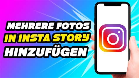 Wie man mehrere Fotos in Instagram Story hinzufügen kann YouTube