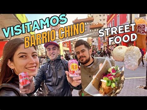 COMIDA CALLEJERA EN EL BARRIO CHINO Pasaje Echeverría YouTube