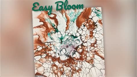 Easy Bloom Bloom Technique Using Hairdryer Acrylic Pouring