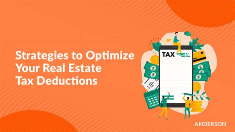 Strategies To Optimize Your Real Estate Tax Deductions