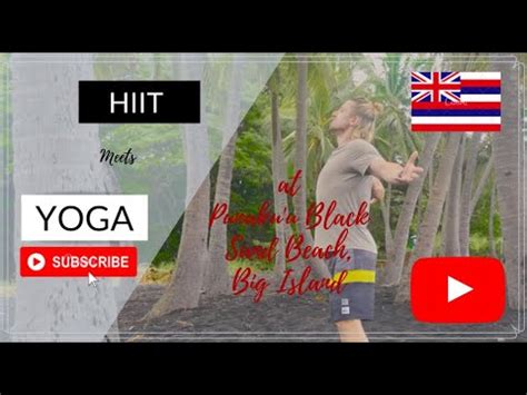 Athleticflow At Punaku U Black Sand Beach Big Island Hiit Meets Yoga