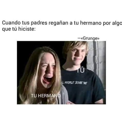 Cuando Tus Padre Te Regañan A Tu Hermano HolaXD