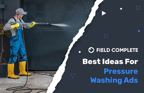 Best Ideas For Pressure Washing Ads Fieldcomplete