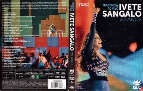 Dvd Ivete Sangalo Multishow Ao Vivo Ivete Sangalo Anos Edi O