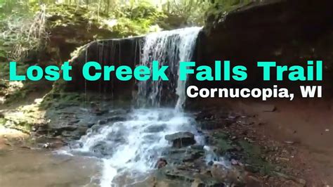 Things To Do In Wisconsin Lost Creek Falls Trail And A Visit To