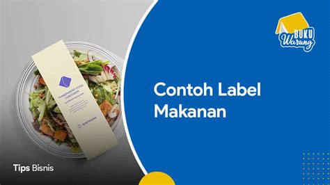 Kumpulan Contoh Label Makanan Terbaik Saat Ini 2024